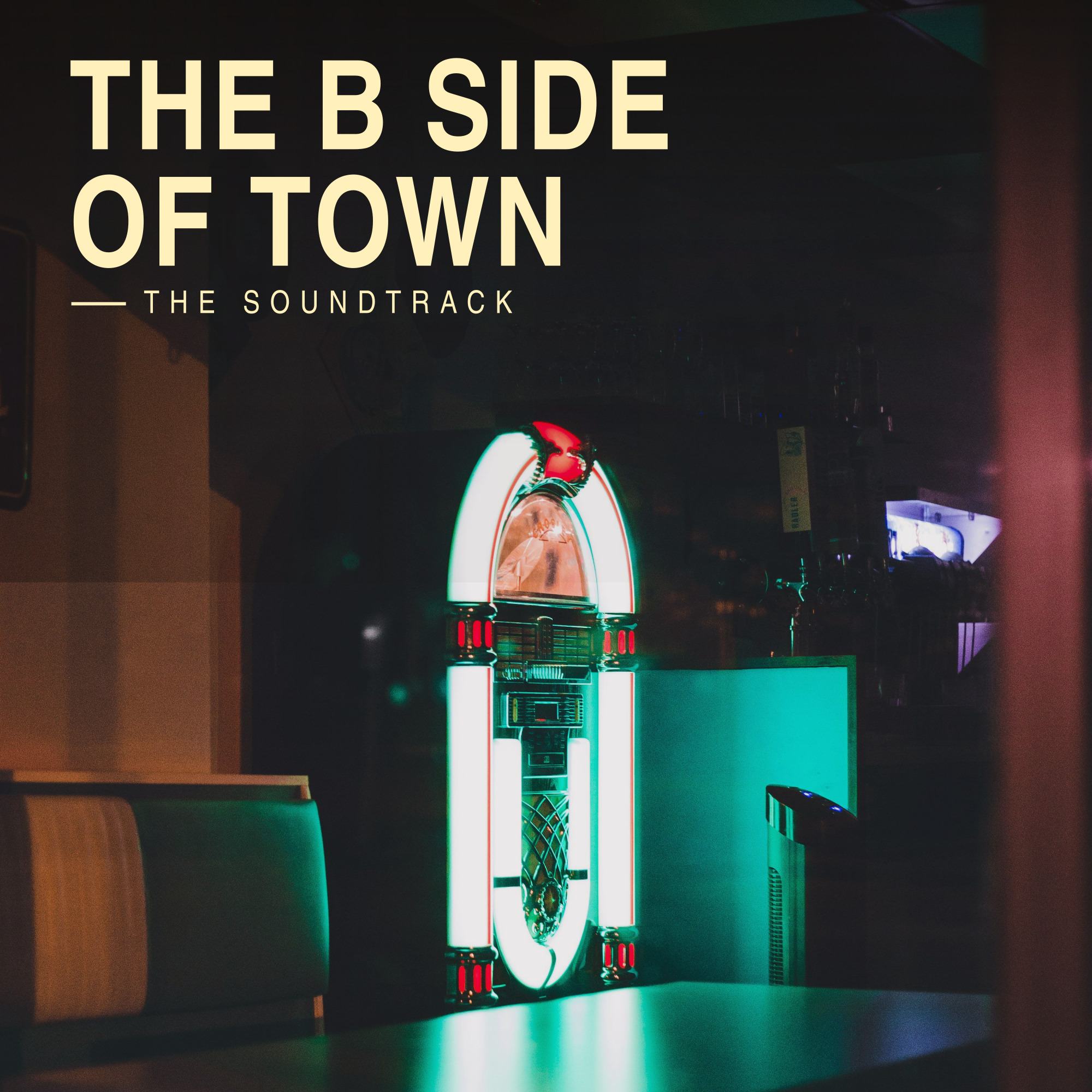 The B Side of Town soundtrack cover featuring a glowing vintage jukebox in a dark, empty diner.